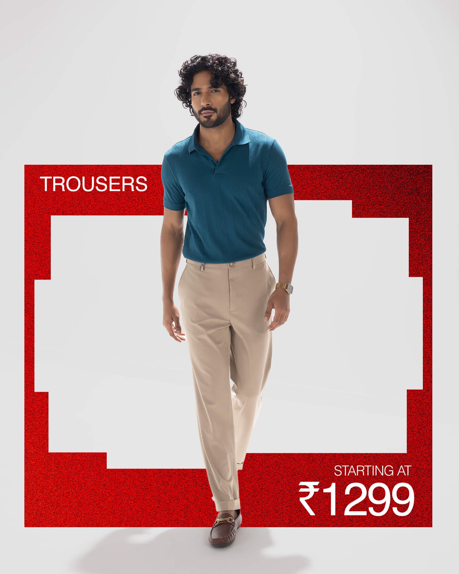TROUSERS Starting 1299
